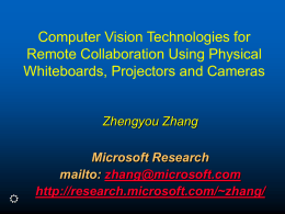Computer Vision Technologies for Remote Collaboration Using Physical Whiteboards, Projectors and Cameras