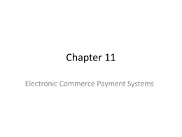 Chapter 11 Electronic Commerce Payment Systems