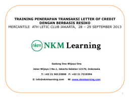 Workshop Penerapan Transaksi Letter Of Credit Berbasis Resiko NKM Learning