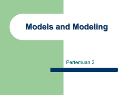 Models and Modeling Pertemuan 2
