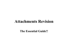 Attachments Revision The Essential Guide!!