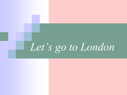Let’s go to London