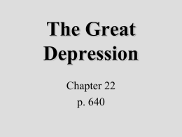 The Great Depression Chapter 22 p. 640