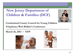 New Jersey Department of Children &amp; Families (DCF) Telephone/Web Bidder’s Conference