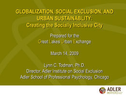 GLOBALIZATION, SOCIAL EXCLUSION, AND URBAN SUSTAINABLITY: Creating the Socially Inclusive City
