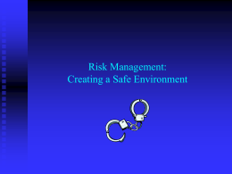 Risk Management: Creating a Safe Environment