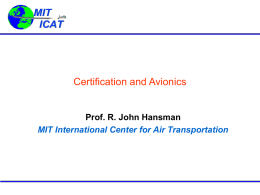 Certification and Avionics Prof. R. John Hansman