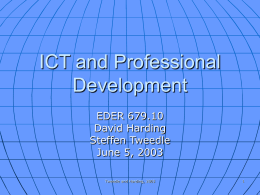 ICT and Professional Development EDER 679.10 David Harding