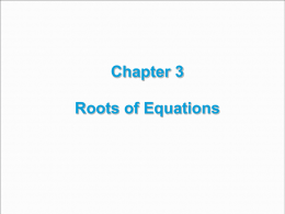 Chapter 3 Roots of Equations