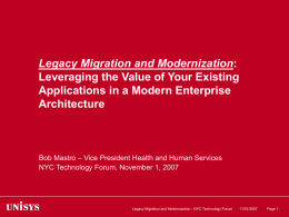 Legacy Migration and Modernization Leveraging the Value of Your Existing Architecture