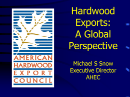 Hardwood Exports: A Global Perspective