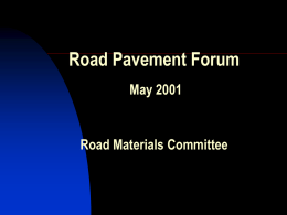 Road Pavement Forum May 2001 Road Materials Committee