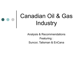 Canadian Oil &amp; Gas Industry Analysis &amp; Recommendations Featuring :