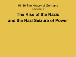 The Rise of the Nazis and the Nazi Seizure of Power