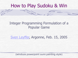 How to Play Sudoku &amp; Win Integer Programming Formulation of a