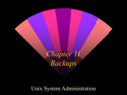 Chapter 11 Backups Unix System Administration