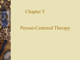 Chapter 5 Person-Centered Therapy