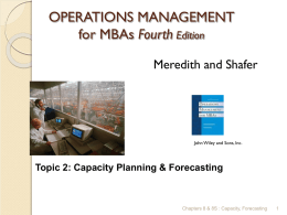 OPERATIONS MANAGEMENT Fourth Meredith and Shafer Edition