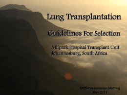 Lung Transplantation Guidelines For Selection Milpark Hospital Transplant Unit