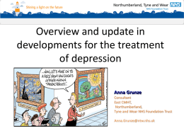 Overview and update in developments for the treatment of depression Anna Grunze