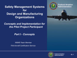 Safety Management Systems for Design and Manufacturing Organizations