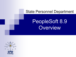 PeopleSoft 8.9 Overview State Personnel Department