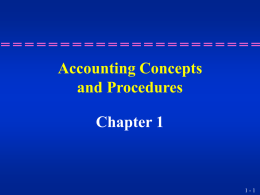 Accounting Concepts and Procedures Chapter 1 1 - 1