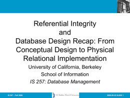 Referential Integrity and Database Design Recap: From Conceptual Design to Physical