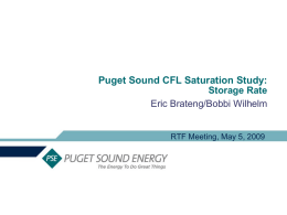 Puget Sound CFL Saturation Study: Storage Rate Eric Brateng/Bobbi Wilhelm