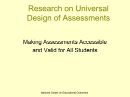 Research on Universal Design of Assessments Making Assessments Accessible