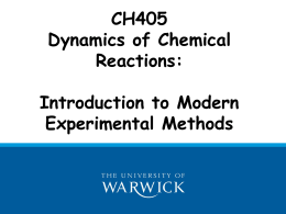 CH405 Dynamics of Chemical Reactions: Introduction to Modern