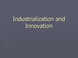 Industrialization and Innovation