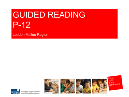 GUIDED READING P-12 Loddon Mallee Region