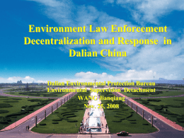 Environment Law Enforcement Decentralization and Response  in Dalian China