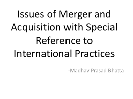 Issues of Merger and Acquisition with Special Reference to International Practices