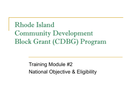 Rhode Island Community Development Block Grant (CDBG) Program Training Module #2