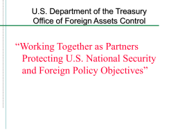 “Working Together as Partners Protecting U.S. National Security and Foreign Policy Objectives”
