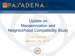 Update on Mansionization and Neighborhood Compatibility Study City Council