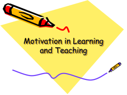 Motivation in Learning and Teaching