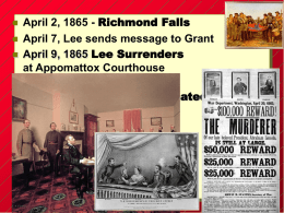 Richmond Falls April 2, 1865 - Lee Surrenders