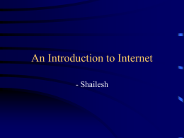 An Introduction to Internet - Shailesh