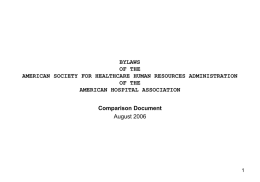 BYLAWS OF THE AMERICAN SOCIETY FOR HEALTHCARE HUMAN RESOURCES ADMINISTRATION AMERICAN HOSPITAL ASSOCIATION