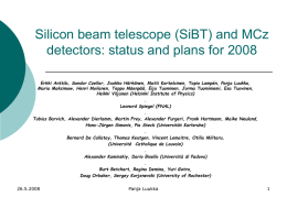 Silicon beam telescope (SiBT) and MCz