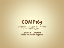 Database Management Systems September 16, 2008 Lecture 7 – Chapter 6