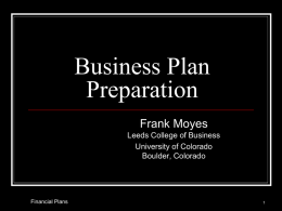 Business Plan Preparation Frank Moyes Leeds College of Business