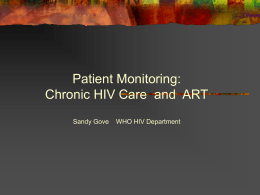 Patient Monitoring: Chronic HIV Care  and  ART