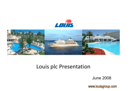 Louis plc Presentation June 2008