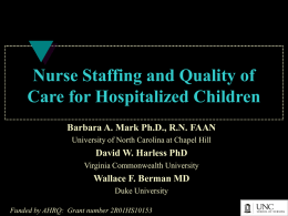 Nurse Staffing and Quality of Care for Hospitalized Children