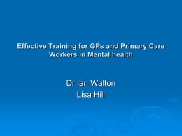 Dr Ian Walton Lisa Hill Effective Training for GPs and Primary Care