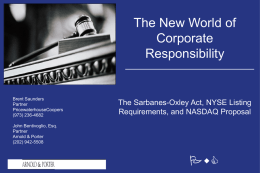 The New World of Corporate Responsibility The Sarbanes-Oxley Act, NYSE Listing